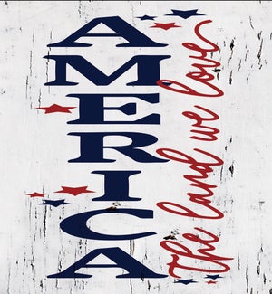 America The Land That I Love Whitewash Leaner